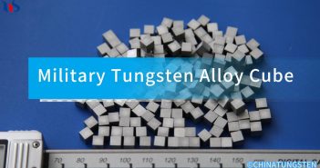 【Know Tungsten】Military Tungsten Alloy Cube