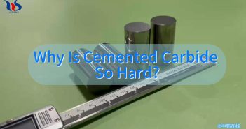 Why Is Cemented Carbide So Hard? Why Is Cemented Carbide So Hard?